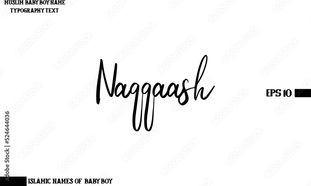 Naqqaash Muslim Men's Name Stylish Cursive Typography Text Naqqaash Muslim Men's Name Stylish Cursive Typography Text