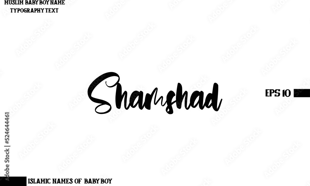 Shamshad Muslim Men's Name Stylish Calligraphy Bold Text 