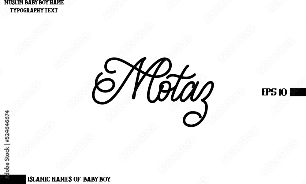 Baby Boy Arabic Name Motaz in Cursive Calligraphy Text Baby Boy Arabic Name Motaz in Cursive Calligraphy Text