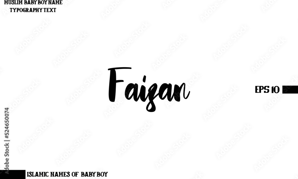 Bold Text Typography of Baby Boy Arabic Name Faizan