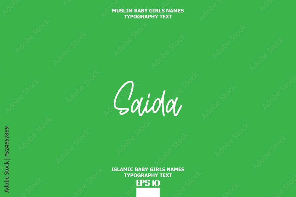 Arabic Girl Name Text Lettering Vector Sign Saida on Green Background Arabic Girl Name Text Lettering Vector Sign Saida on Green Background