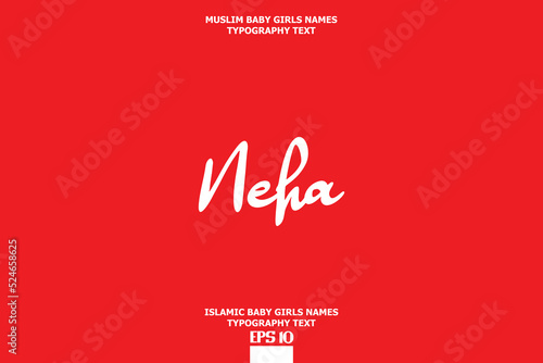 Islamic Girl Name Neha Artistic Cursive Text Element on Red Background
