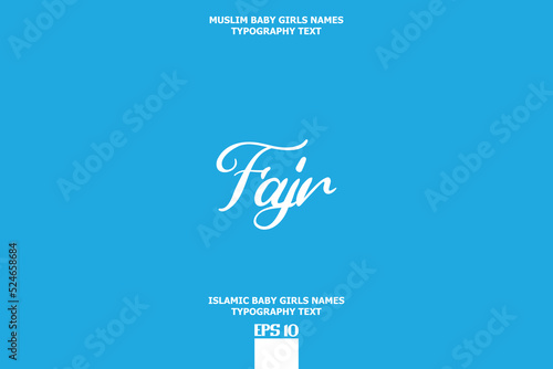 Islamic Female Name Fajr Calligraphy Text on Blue Background