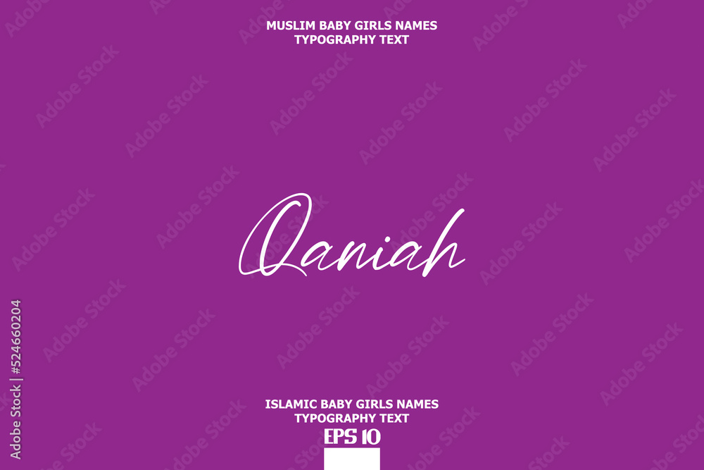 Arabic Girl Name Qaniah Text Lettering Vector Sign Arabic Girl Name Qaniah Text Lettering Vector Sign