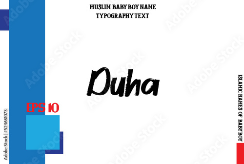 Baby Boy Islamic Name Duha Bold Text Typography 
