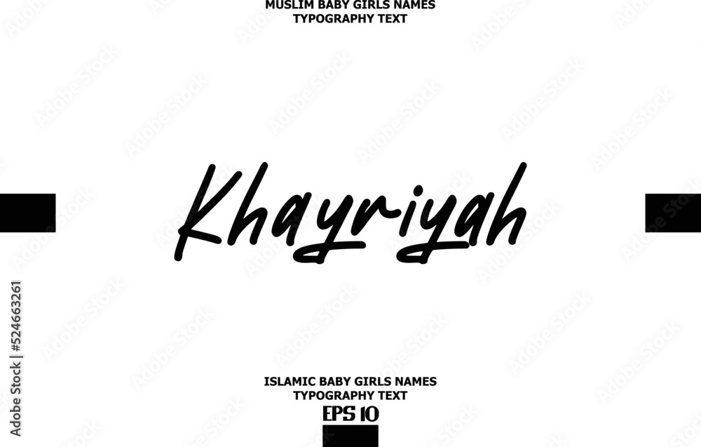 Khayriyah Arabic Girl Name Text Lettering Vector Sign