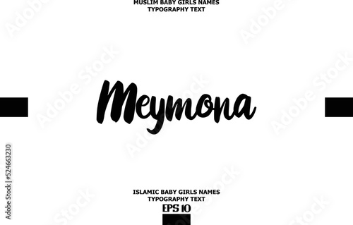 Baby Girl Islamic Name Meymona Bold Text Typography