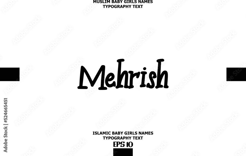Islamic Girl Name Mehrish Artistic Cursive Text Element Islamic Girl Name Mehrish Artistic Cursive Text Element