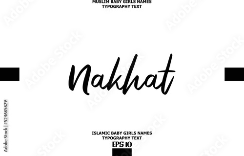 Nakhat Muslim Female Name Vector Cursive Text Design