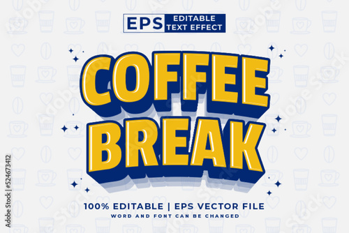Editable text effect Coffee Break 3d cartoon template style premium vector