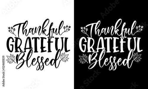 Typographic vector quote thankful grateful blessed photo