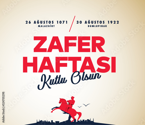 26 Ağustos Zafer Haftası 100 yıl Kutlu Olsun. Translation: August 26 celebration of victory and the National Day in Turkey. 100 years.
