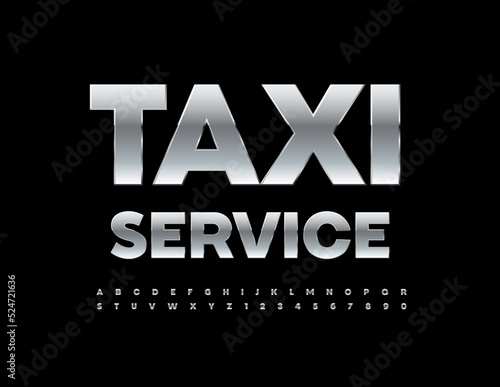 Vector silver Emblem Taxi Service. Metallic Alphabet Letters and Numbers set. Modern Steel Font