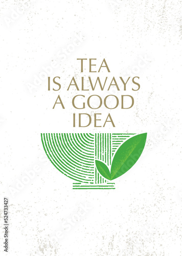 Chinese Green Tea Shop or Club Sign Label Creative Vector Concept. Motivation Quote Illustration.