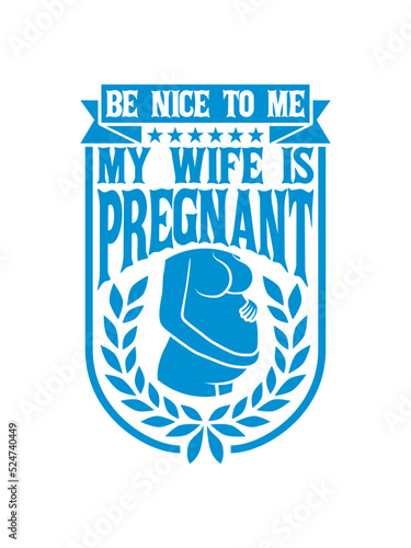 my wife is pregnant 