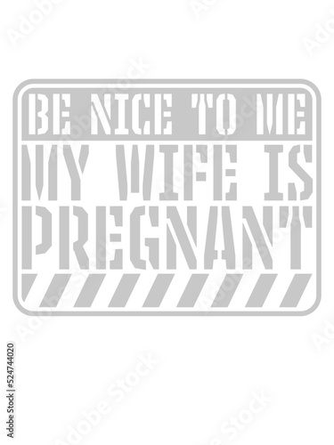my wife is pregnant 