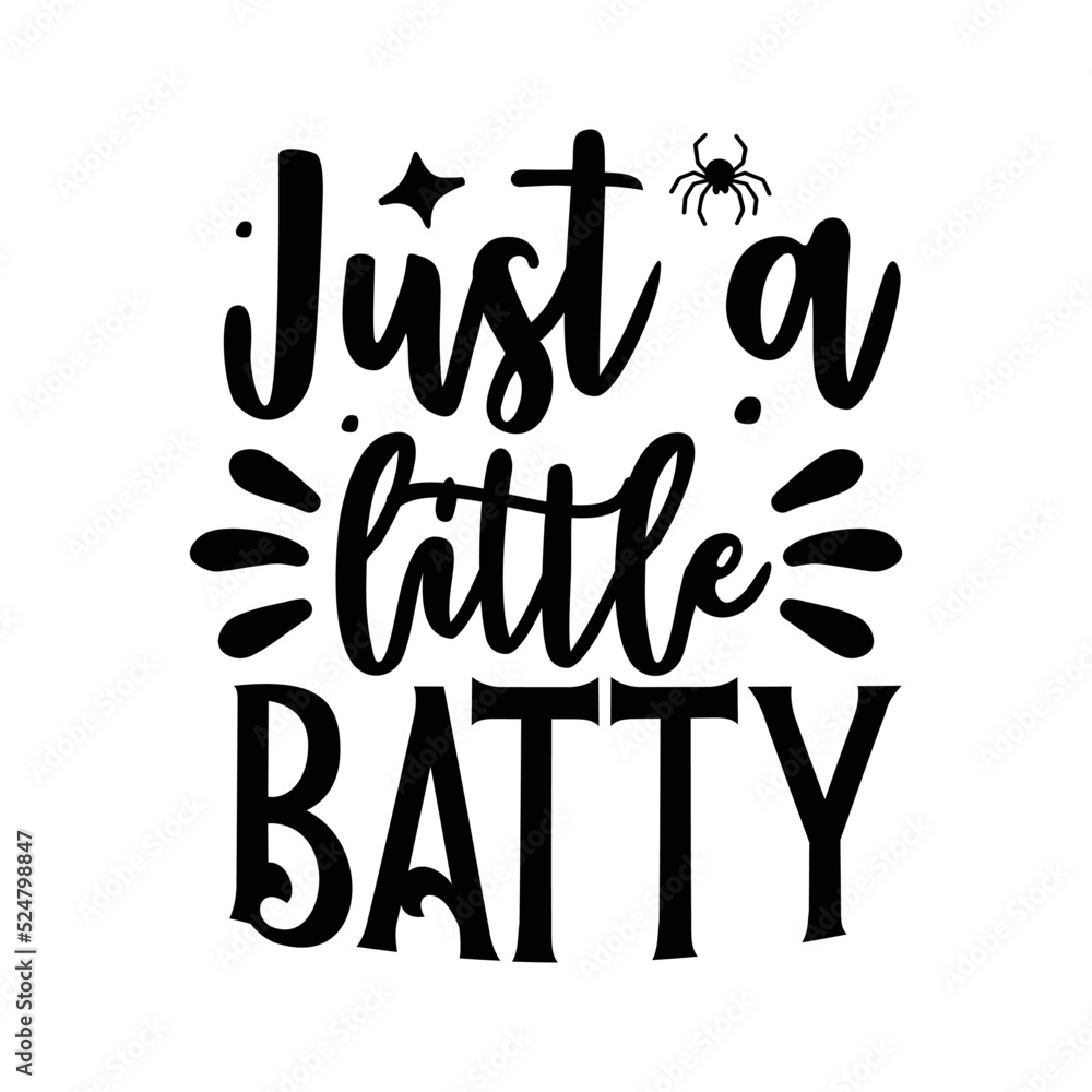 Just a little batty svg Just a little batty svg