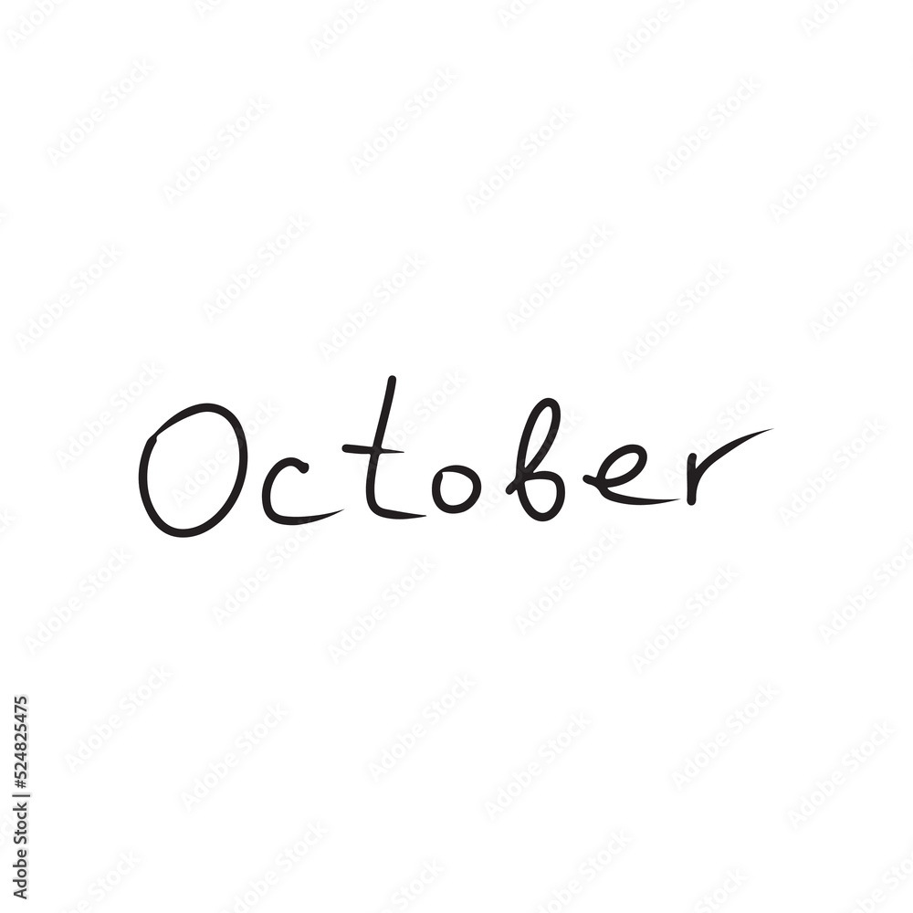 Hand written October month as a symbol of the autumn vibes, education. Hand drawn vector illustration. Doodle art, calligraphy, design Hand written October month as a symbol of the autumn vibes, education. Hand drawn vector illustration. Doodle art, calligraphy, design