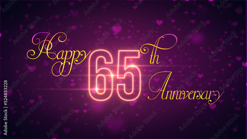 Sweet Purple Yellow Shine Happy 65th Anniversary Lettering With Neon Light Flare on On Dark Purple Blurry Sparkle Heart Particles Flying Background