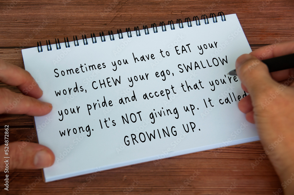 Life inspirational quote about growing up. Inspirational concept. Life inspirational quote about growing up. Inspirational concept.