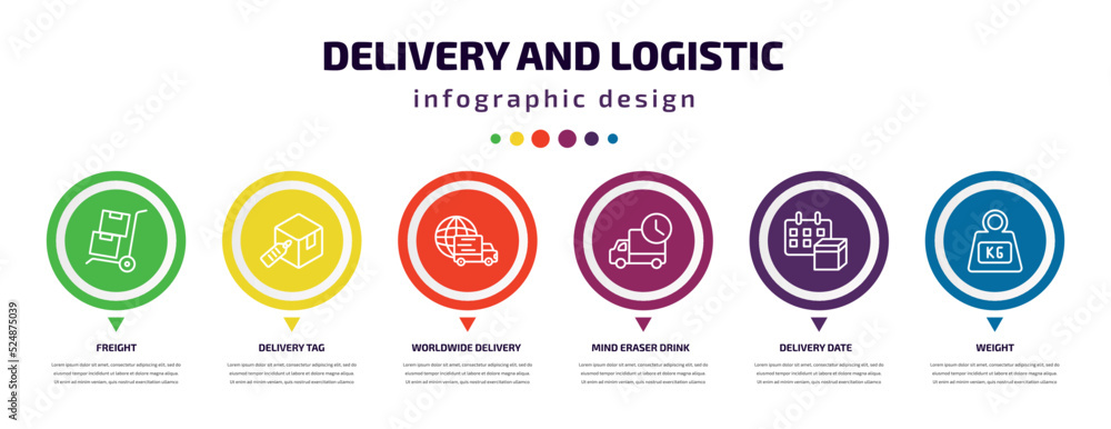 delivery and logistic infographic element with icons and 6 step or option. delivery and logistic icons such as freight, delivery tag, worldwide mind eraser drink, date, weight vector. can be used delivery and logistic infographic element with icons and 6 step or option. delivery and logistic icons such as freight, delivery tag, worldwide mind eraser drink, date, weight vector. can be used
