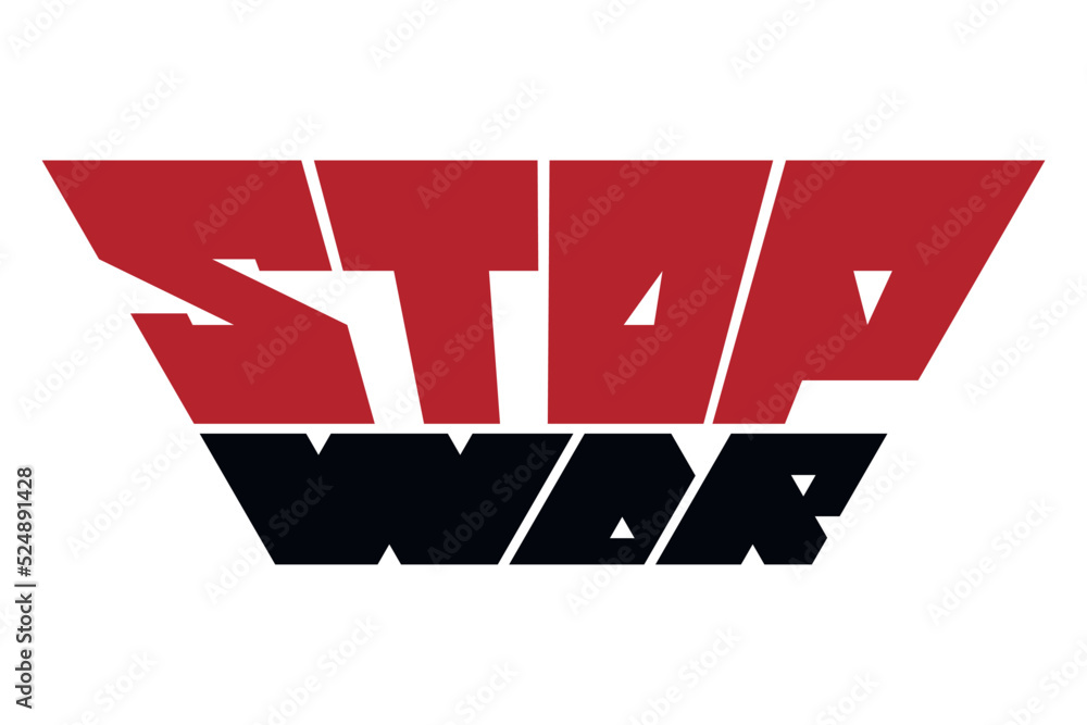 Stop War lettering vector poster or banner Stop War lettering vector poster or banner