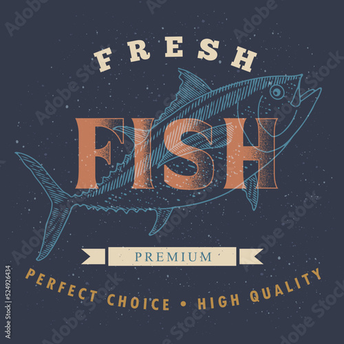Seafood label template on a dark background. Fish vintage illustration for the menu of fish restaurants, markets and shops in the style of an old worn engraving.