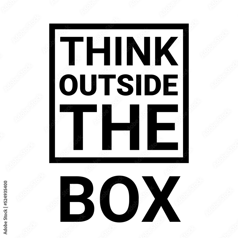 Think outside box concept vector business positive out quote motivation title. Creative think outside box design background. Think outside box concept vector business positive out quote motivation title. Creative think outside box design background.