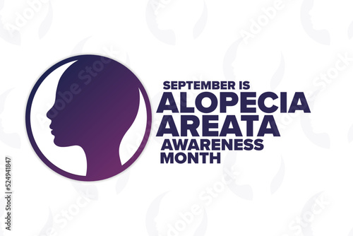 September is Alopecia Areata Awareness Month. Holiday concept. Template for background, banner, card, poster with text inscription. Vector EPS10 illustration.