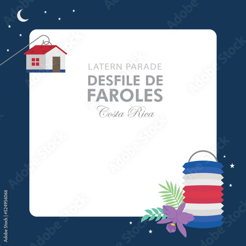 VECTORS. Editable banner for Costa Rica Lantern Parade (Desfile de faroles), September 14, Independence Day, civic holidays, patriotic, tradition, traditional house, text holder, frame