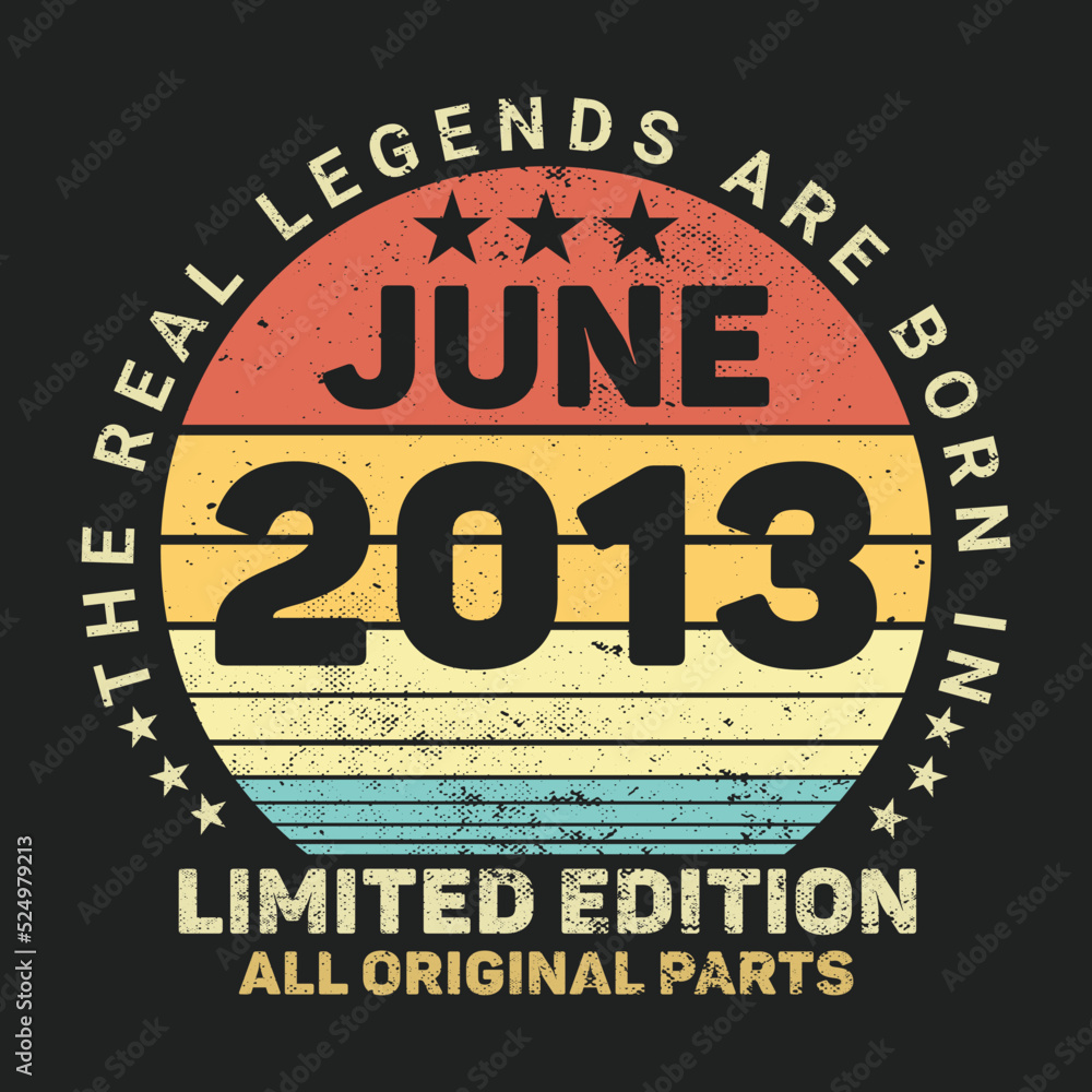 The Real Legends Are Born In  2013, Birthday gifts for women or men, Vintage birthday shirts for wives or husbands, anniversary T-shirts for sisters or brother