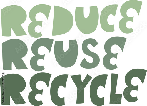 Reduce reuse recycle hand drawn lettering