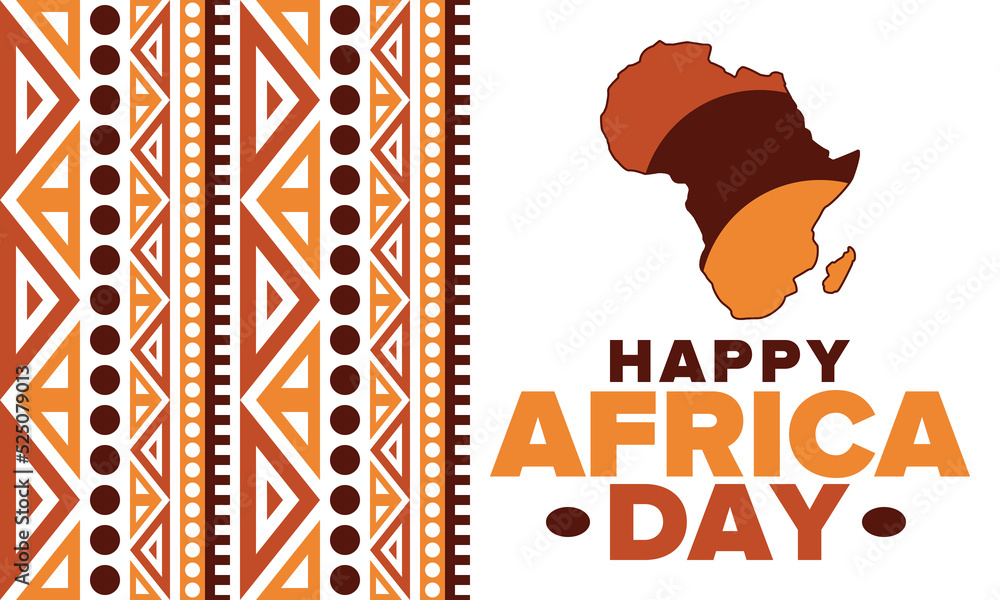 Africa Day. Happy African Freedom Day and Liberation Day. Celebrate