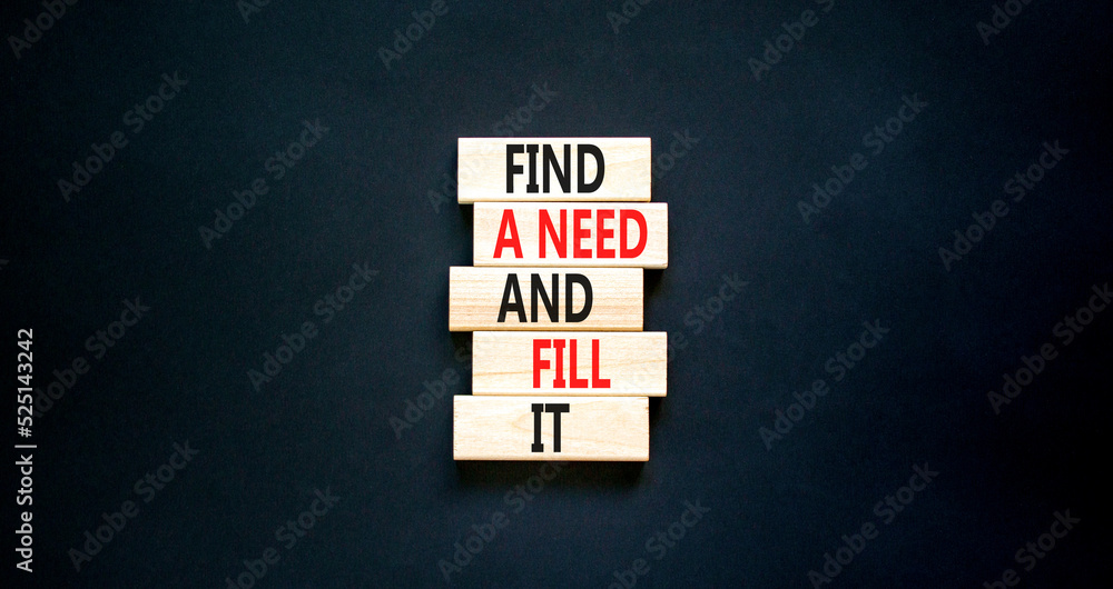 Find a need and fill it symbol. Concept words Find a need and fill it on wooden blocks on a beautiful black table black background. Business and find a need and fill it concept. Copy space. Find a need and fill it symbol. Concept words Find a need and fill it on wooden blocks on a beautiful black table black background. Business and find a need and fill it concept. Copy space.