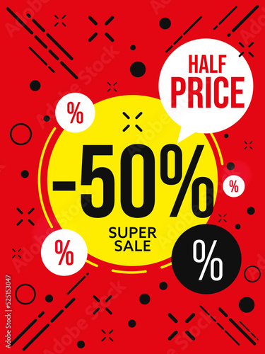 Super sale with special half price offer