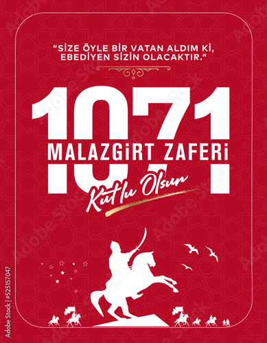 26 Ağustos 1071 Malazgirt Zaferi Kutlu Olsun. Translation: 1071 August 26 Happy Manzikert Victory. 