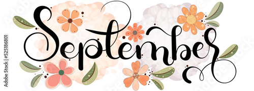 Hello September. SEPTEMBER month hand lettering vector with flowers and leaves. Decoration floral. Illustration month September