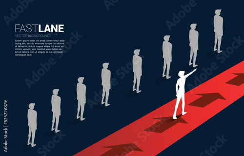 businessman standing and point forward on fast lane is move faster than group on queue. Business Concept of fast lane for moving and disruption.