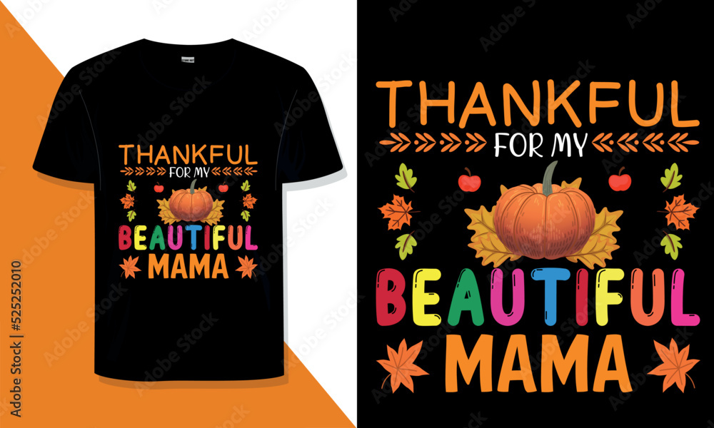 Trendy Thanksgiving  t shirt Design and Thanksgiving  typography t shirt 

