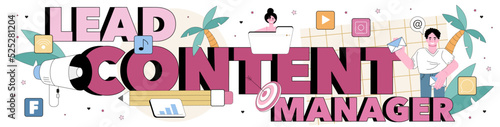 Lead content manager typographic header. Idea of digital promotion