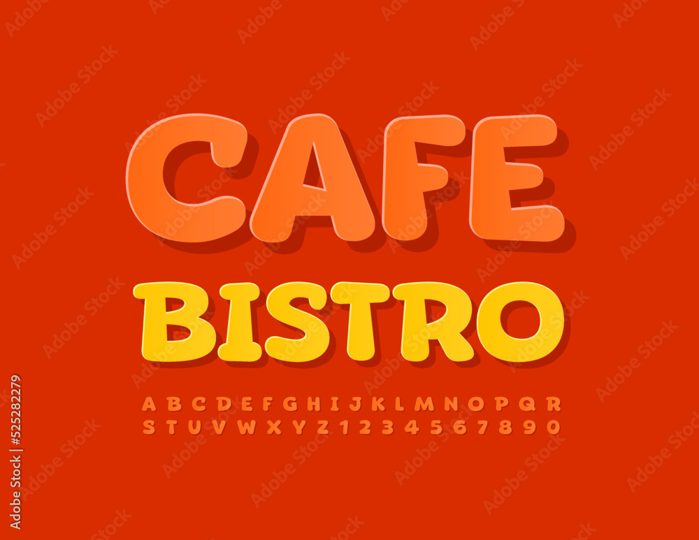 Vector bright emblem Cafe Bistro. Orange sticker Font. Creative Alphabet Letters and Numbers set