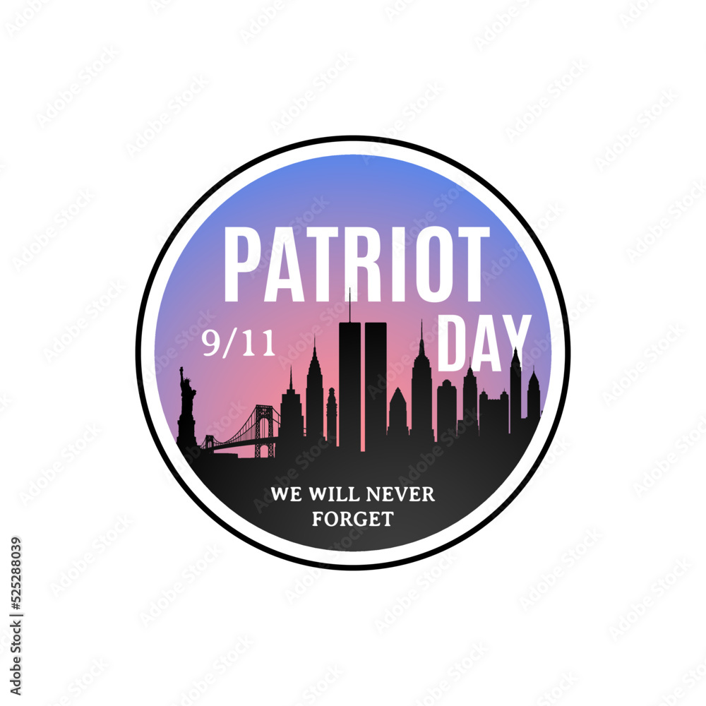 Fototapeta premium 911 Patriot Day label with New York skyline. National Day of Prayer and Remembrance for Victims of Terror Attacks September 11, 2001.