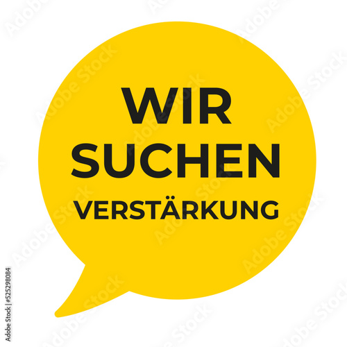 Stellenanzeige wir suchen Verstärkung 