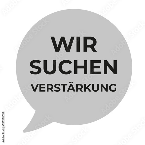 Stellenanzeige wir suchen Verstärkung 