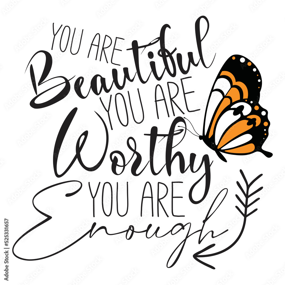 you-are-beautiful-you-are-worthy-you-are-enough-boho-style-quotes-t