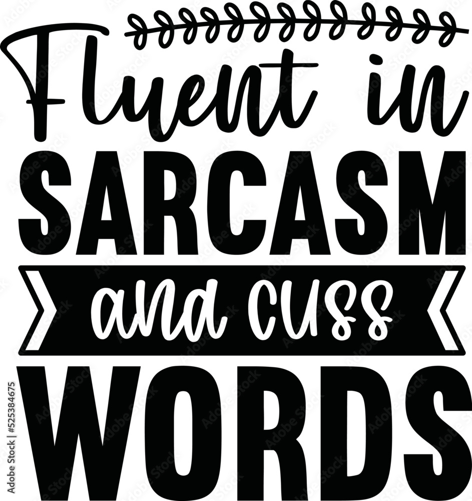 Obraz premium Funny Svg Bundle, Funny Quotes Svg ,Funny Svg, Funny Sayings Bundle,Sarcastic Svg Files, Funny Quotes Svg,Sassy Svg, Mom Life Svg,Sarcasm Svg ,Sarcastic,Sarcasm, Saying Svg,Funny Svg For Women, Pop