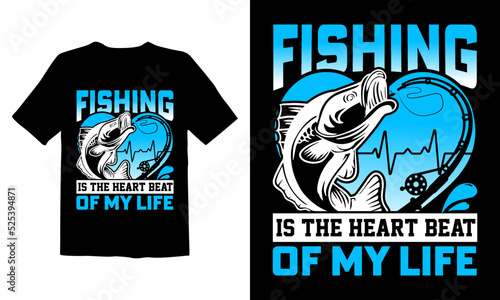 Fishing-Is-The-Heart-Beat-Of-My-Life