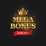 Mega Bonus golden sign with a crown and a red ribbon, suitable for  games, posters, flyers, billboards, web sites or gambling clubs. Vector illustration