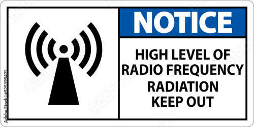 Notice High Level of RF Radiation Sign On White Background