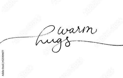 Canvas Print Warm hugs handwritten vector quote with swashes